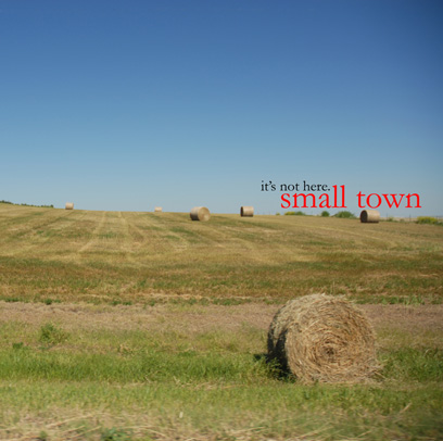 Small Town - It's Not Here - Album Cover Art by Tom Lau