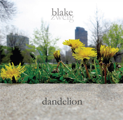 Blake Zweig - Dandelion - Album Cover Art by Tom Lau